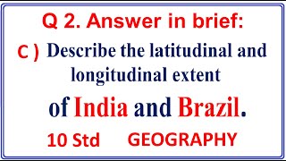 describe the latitudinal and longitudinal extent of india and brazil in hindi [upl. by Morry]