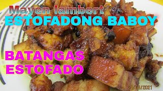 ESTOFADO ESTOFADO DE CARNE BABOYESTOFADONG BABOY LUTONG BATANGASLUTONG BAHAYPANLASANG PINOY [upl. by Onifur]