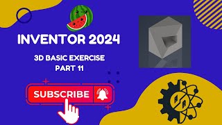 Autodesk Inventor 2024  Part 3D Basic Exercise  Task 11 [upl. by Forrester]