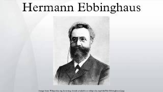 Hermann Ebbinghaus [upl. by Haidebez]