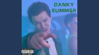 Danky Summer [upl. by Sibylla567]