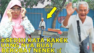 Sinti borong semua nya dagangan Kakek terharu uang nya buat berobat nenek [upl. by Cairns]