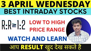 Best Intraday Stocks ALL PRICE RANGE  3 APRIL 2024  Best Stocks to Trade Tomorrow  intraday [upl. by Dedie976]