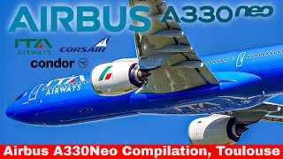 AIRBUS A330Neo Compilation  Airbus Factory Toulouse ITA Airw Corsair Condor 2024 [upl. by Bunny]