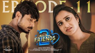 More Than Friends  Season 2  Episode  11  Sheetal Gauthaman  Vamsi Kotu  Telugu Web Series [upl. by Oremoh]