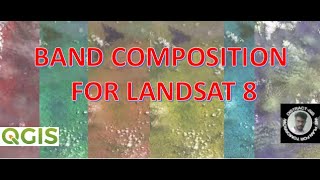 How to set different types of Landsat 8 band combinations in QGIS  Type of Band compositions Band [upl. by Inek]