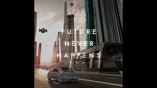 The Future Never Happens 30second version [upl. by Laddy95]