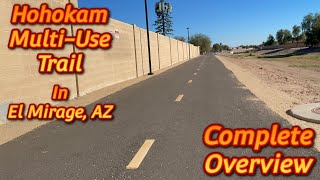 Hohokam MultiUse Trail in El Mirage AZFull Overview travel biking biketrails trails [upl. by Adnerad]