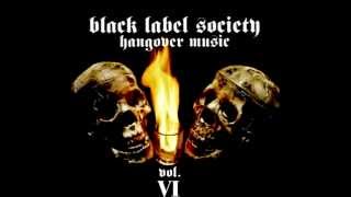 Black Label Society Hangover Music Vol VI Full Album [upl. by Alleyn]