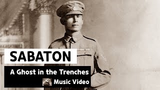 Sabaton  A Ghost in the Trenches Music Video [upl. by Rehpinej]