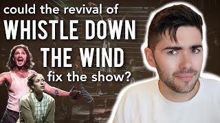 WHISTLE DOWN THE WIND review  Watermill Theatre 2022 Musical Revival [upl. by Eicyak]