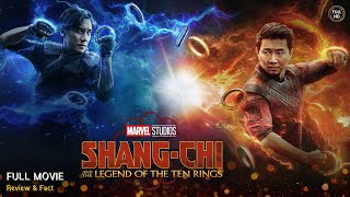 Shang Chi And The Legend of The Ten Rings Full Movie In English  Review amp Facts [upl. by Marys805]