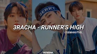 3RACHA  Runners High  Legendadotradução PTBR [upl. by Barncard]