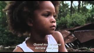 Les bêtes du Sud sauvage Beast of the Southern Wild bande annonce VOstFR [upl. by Ahsiruam]