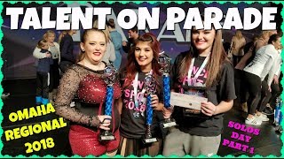 Talent On Parade 2018 Dance Competition Vlog  Omaha Regional Solos Day [upl. by Snowber]