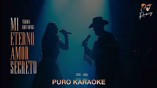 Mi Eterno Amor SecretoYuridia amp Eden MuñozKaraoke🔥✨2o24✨ [upl. by Epoh842]