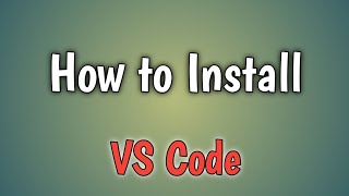 How to Install VS Code in 2024 [upl. by Agnizn922]