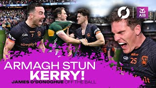 Armagh stun Kerry in extra time to advance to the All Ireland final  JAMES ODONOGHUE [upl. by Animrac]