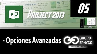 05 Curso de PROJECT 2013 Opciones Avanzadas [upl. by Aphra]