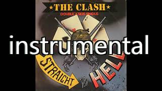 The Clash  Straight to Hell Instrumental [upl. by Tybie731]