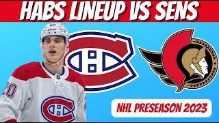 HABS PROJECTED LINEUP VS SENS  Habs Preseason Preview amp Talk [upl. by Zashin822]