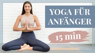 Yogaübungen für Anfänger ♥ 15 Minuten Home Workout für Einsteiger  Den ganzen Körper Dehnen [upl. by Oric]