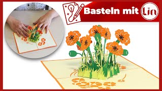 Wie wird eine 3D Pop  Up Karte Blume gebastelt Bastelidee mit LINPopUp Mohn  Basteln mit LIN [upl. by Hoffmann798]