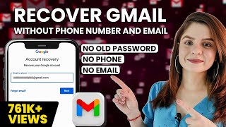 How to Recover Gmail Without Phone number and Email  Reset Gmail Password without code 2024 [upl. by Aicad]