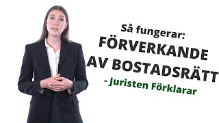 Förverkande av bostadsrätt  Så går det till  Juristen Förklarar [upl. by Norehc140]