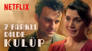 7 Farklı Dilde Kulüp  Netflix [upl. by Amar140]