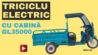 Triciclu Electric cu Cabina Kuba GL3500 la Bimax [upl. by Church56]