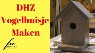 Doe Het Zelf Vogelhuisje Maken [upl. by Kere377]