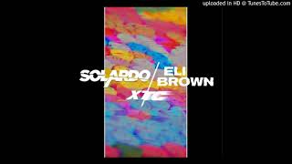 Solardo amp Eli Brown  XTC Extended Mix [upl. by Karoly]