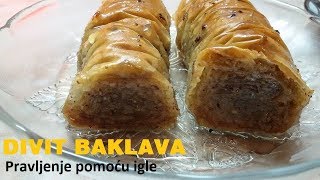 DIVIT BAKLAVA ROLOVANA PRAVLJENJE POMOCU IGLE  Kuhaj i Peci [upl. by Annaliese816]