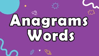 Anagrams  English Vocabulary Word Play  What are Anagrams Anagram English Words  Anagram words [upl. by Yvad]