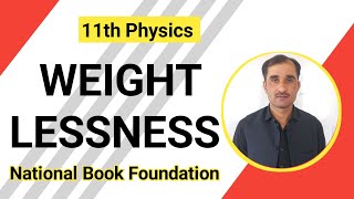 Weightlessness  class 11  chapter 4  NBF  All boards exams  Rotational and circular motion [upl. by Rosol]