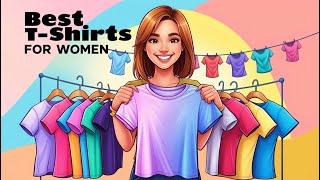 5 Best TShirts for Women [upl. by Latsyrhk]