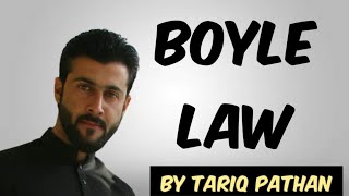 Class 11 Chapter 4  Boyle law explained by Tariq Pathan [upl. by Eire579]