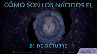 Cómo son los NACIDOS el 21 de Octubre [upl. by Sixla731]