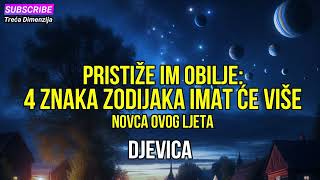 Pristiže im obilje 4 znaka Zodijaka imat će više novca ovog ljeta [upl. by Airyt245]