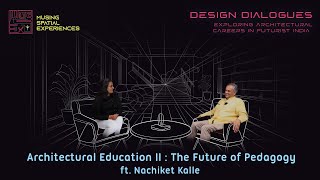 Architectural Education II  The Future of Pedagogy [upl. by Anippesuig]