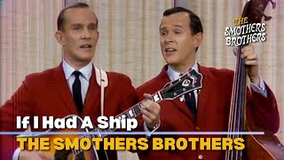 If I Had A Ship  The Smothers Brothers  The Smothers Brothers Comedy Hour [upl. by Rann746]