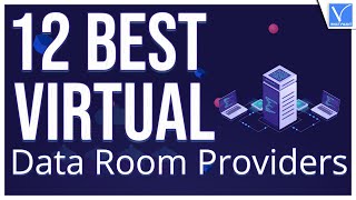 12 Best And Professional Virtual Data Room Providers [upl. by Asha]