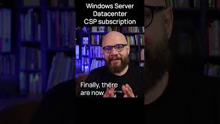 Windows Server Datacenter CSP subscription is finally available [upl. by Anotyal]