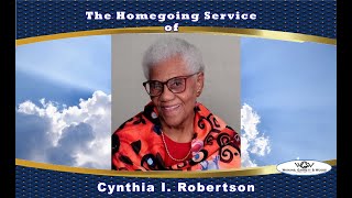 The Homegoing Service of Cynthia I Robertson [upl. by Aerbua]