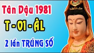 HƯỞNG LỘC THẦN TÀI tuổi Tân Dậu 1981 tháng 1 năm 2024 [upl. by Kaehpos325]