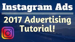 Instagram Advertising Tutorial  Instagram Ads Website Conversion Campaigns 2017 [upl. by Eal]