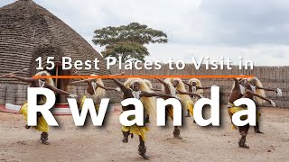 15 Best Places to Visit in Rwanda  Travel Video  SKY Travel [upl. by Miah]