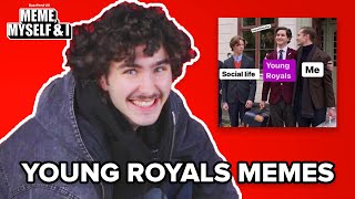 Young Royals Malte Gardinger Reacts To Young Royals Memes  Meme Myself and I [upl. by Louis]