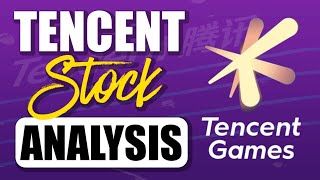 Tencent Stock Analysis [upl. by Harlamert292]